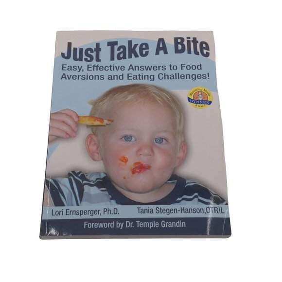 Other - Just Take A Bite Answers to Food Aversions & Eating Challenges Book OT Autism